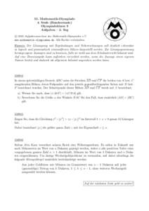 55. Mathematik-Olympiade 4. Stufe (Bundesrunde) Olympiadeklasse 9 Aufgaben – 2. Tag c 2016 Aufgabenausschuss des Mathematik-Olympiaden e.V.