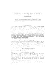 ON A FAMILY OF THUE EQUATIONS OF DEGREE 16 VOLKER ZIEGLER Abstract. We consider a parameterized family of Thue equations of degree 16. By reducing this family to a system of Pell equations and linear relations, we are ab