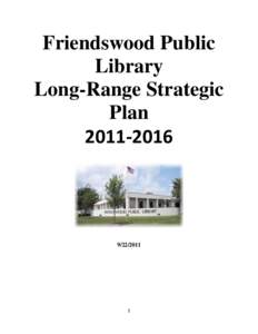 Friendswood Public Library Long-Range Strategic Plan[removed]