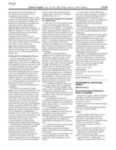 Federal Register / Vol. 79, No[removed]Friday, June 6, [removed]Notices  wreier-aviles on DSK5TPTVN1PROD with NOTICES provisions has its own criteria and process that must be followed; no