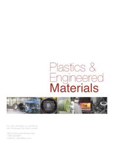 Plastics & Engineered Materials For more information on partnering with the Kansas City Plant, contact: Ofﬁce of Business Development
