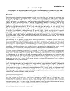 December 16, 2014 Actuarial Guideline XLVIII Actuarial Opinion and Memorandum Requirements for the Reinsurance of Policies Required to be Valued under Sections 6 and 7 of the NAIC Valuation of Life Insurance Policies Mod