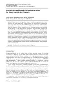 Journal of Urban Health: Bulletin of the New York Academy of Medicine doi:[removed]s11524[removed] * 2010 The Author(s). This article is published with open access at Springerlink.com Overdose Prevention and Naloxone Pr