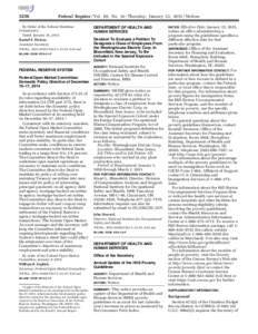 3236  Federal Register / Vol. 80, No[removed]Thursday, January 22, [removed]Notices By Order of the Federal Maritime Commission.