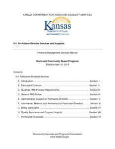 KANSAS DEPARTMENT FOR AGING AND DISABILITY SERVICESParticipant-Directed Services and Supports Financial Management Services Manual