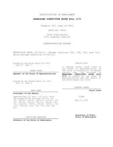 CERTIFICATION OF ENROLLMENT ENGROSSED SUBSTITUTE HOUSE BILL 1175 Chapter 367, Laws of[removed]partial veto) 62nd Legislature 2011 Regular Session