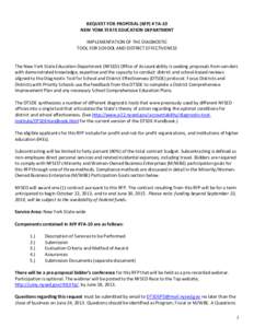 REQUEST FOR PROPOSAL (RFP) # TA-10 NEW YORK STATE EDUCATION DEPARTMENT IMPLEMENTATION OF THE DIAGNOSTIC TOOL FOR SCHOOL AND DISTRICT EFFECTIVENESS  The New York State Education Department (NYSED) Office of Accountability