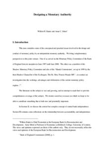 Designing a Monetary Authority  Willem H. Buiter and Anne C. Sibert* I. Introduction This note considers some of the conceptual and practical issues involved in the design and