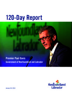 120-Day Report  Premier Paul Davis Government of Newfoundland and Labrador  January 30, 2015