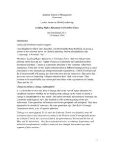 Acsenda School of Management Vancouver Lecture Series on Global Leadership Leading Higher Education in Turbulent Times Sir John Daniel, O.C. 13 January 2014
