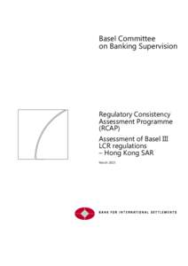 Regulatory Consistency Assessment Programme (RCAP) - Assessment of Basel III LCR regulations - Hong Kong SAR
