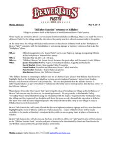 Media Advisory  May 8, 2014 “Killaloe Sunrise” returns to Killaloe Village to promote itself as birthplace of world-famous BeaverTails® pastry