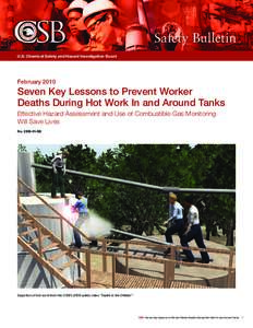 Safety Bulletin U.S. Chemical Safety and Hazard Investigation Board February[removed]Seven Key Lessons to Prevent Worker