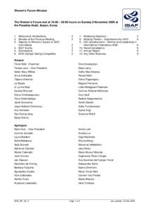 Women’s Forum Minutes  The Women’s Forum met at 16:00 – 20:00 hours on Sunday 8 November 2009 at the Paradise Hotel, Busan, Korea  1. Welcome & introductions