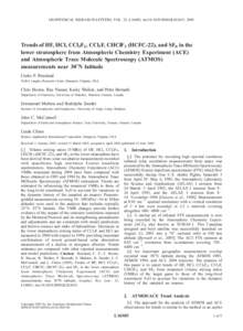 GEOPHYSICAL RESEARCH LETTERS, VOL. 32, L16S03, doi:[removed]2005GL022415, 2005  Trends of HF, HCl, CCl2F2, CCl3F, CHClF2 (HCFC-22), and SF6 in the lower stratosphere from Atmospheric Chemistry Experiment (ACE) and Atmosph