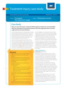 Treatment injury case study September 2012 – Issue 48 Sharing information to enhance patient safety  Prolonged