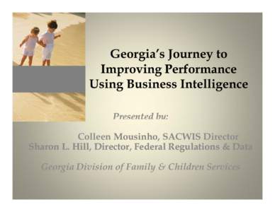 Georgia’s Journey to Improving Performance Using Business Intelligence