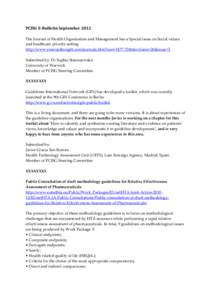 PCISG E-Bulletin September 2012 The Journal of Health Organisation and Management has a Special issue on Social values and healthcare priority-setting http://www.emeraldinsight.com/journals.htm?issn=&volume=26&i