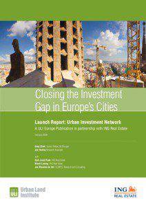 Closing the Investment Gap in Europe’s Cities Launch Report: Urban Investment Network