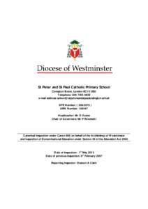 St Peter and St Paul Catholic Primary School Compton Street, London EC1V 0EU Telephone: e-mail address:  DFE Number: ( URN Number: 100447