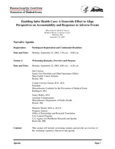 Enabling Safer Health Care: A Statewide Effort to Align Perspectives on Accountability and Responses to Adverse Events Massachusetts Medical Society Waltham Woods Corporate Center Waltham, MA September 22, 2003