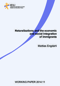 Naturalizations and the economic and social integration of immigrants