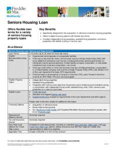 Seniors Housing Loan Offers flexible loan terms for a variety of seniors housing property types