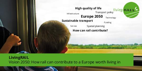 High quality of life Infrastructure Transport policy  Europe 2050