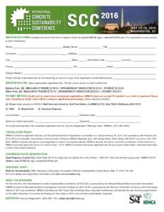 REGISTRATION FORM Complete and return this form or register online at www.2016ICSC.org or www.SCC2016.com. One registration covers access to both conferences. Name:  Badge Name: