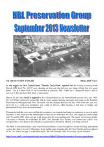 NZ LOCO IN NEW DANGER  (Photo JM Creber) In late August the New Zealand based ‘Taranaki Daily News’ reported that the Society restoring North British NZR[removed]No. Ab745 were shutting up shop and that the loco was be