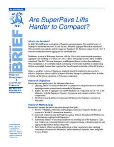 Are Superpave Lifts Harder to Compact? Summary of 