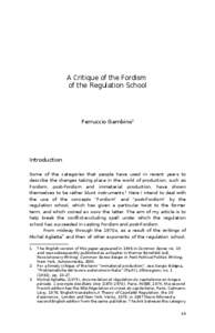 A Critique of the Fordism of the Regulation School Ferruccio Gambino1  Introduction