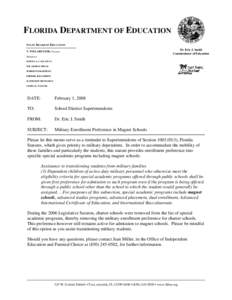 FLORIDA DEPARTMENT OF EDUCATION STATE BOARD OF EDUCATION T. WILLARD FAIR, Chairman Dr. Eric J. Smith Commissioner of Education