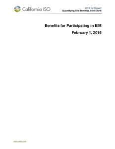 2015 Q4 Report Quantifying EIM Benefits, Benefits for Participating in EIM February 1, 2016