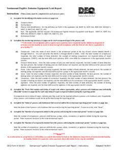 Semiannual Fugitive Emission Equipment Leak Report Instructions (These forms must be completed for each process unit.) 1) Complete the identifying information section on page one. (A)