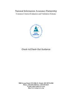 National Information Assurance Partnership Common Criteria Evaluation and Validation Scheme ®  Check-In/Check-Out Guidance