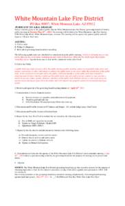 White Mountain Lake Fire District PO Box 90957, White Mountain Lake, AZ[removed]PURSUANT TO A.R.S. §[removed]Notice is hereby given to the general public that the White Mountain Lake Fire District governing board will ho