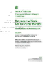 Synthetic fuels / Climate change policy / Energy in the United Kingdom / Energy / Shale gas / Petroleum / Unconventional oil / Energy policy of the United Kingdom / Natural gas / Hydraulic fracturing / Shale oil / Climate change mitigation