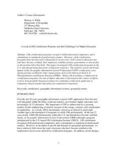 Standards / Geography / Science / Geographic Information Systems Certification Institute / Professional certification / Geospatial analysis / Esri / GIS applications / American Society for Photogrammetry and Remote Sensing / Geographic information systems / Cartography / Remote sensing