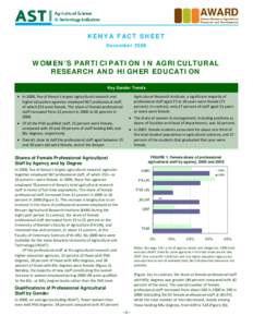 KENYA FACT SHEET December 2008  WOMEN’S PARTICIPATION IN AGRICULTURAL RESEARCH AND HIGHER EDUCATION Key Gender Trends