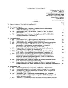 Council of Chief Academic Officers Wednesday, June 18, 2014 9:15 a.m. – 10:00 a.m. or upon adjournment of SCOCAO Kathy Rupp Conference Room 1000 SW Jackson Street, Suite 520