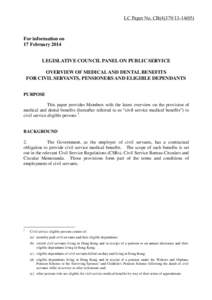 LC Paper No. CB[removed])  For information on 17 February 2014 LEGISLATIVE COUNCIL PANEL ON PUBLIC SERVICE OVERVIEW OF MEDICAL AND DENTAL BENEFITS