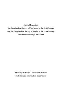 Special Report on the Longitudinal Survey of Newborns in the 21st Century and the Longitudinal Survey of Adults in the 21st Century: Ten-Year Follow-up, 2001–2011  Ministry of Health, Labour and Welfare