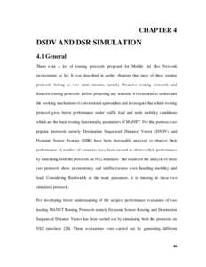 Telecommunications engineering / Dynamic Source Routing / Network simulation / Communications protocol / Destination-Sequenced Distance Vector routing / Routing table / Transmission Control Protocol / Mobile ad hoc network / Optimized Link State Routing Protocol / Wireless networking / Computing / Technology