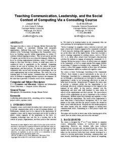 Teaching Communication, Leadership, and the Social Context of Computing Via a Consulting Course Joseph Mertz