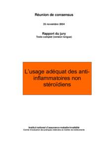 Réunions de consensus - L'usage adéquat des anti-inflammatoires non stéroïdiens