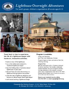 Lighthouse / Chesapeake Bay Maritime Museum / Maryland / Hooper Strait Light / Lighthouse keeper