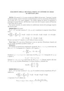 SOLUZIONI DELLA SECONDA PROVA IN ITINERE DI GE210 16 GENNAIO 2018 NOTA: Gli esercizi 2 e 5 si sono rivelati pi` u difficili del previsto: l’esercizio 5 perch´e abbastanza lungo, mentre l’esercizio 2 perch´e bisogna