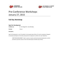 Pre-Conference Workshops January 27, 2015 Full Day Workshop Sport for Development Facilitator (s)