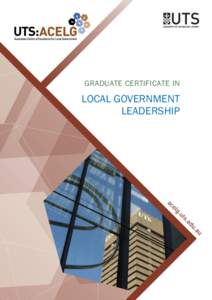 GRADUATE CERTIFICATE IN  LOCAL GOVERNMENT LEADERSHIP  Who is this course for?